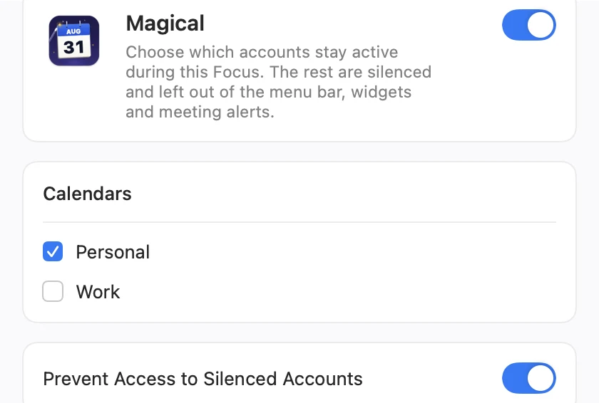 The macOS Focus settings for Magical, with Personal selected and Work excluded